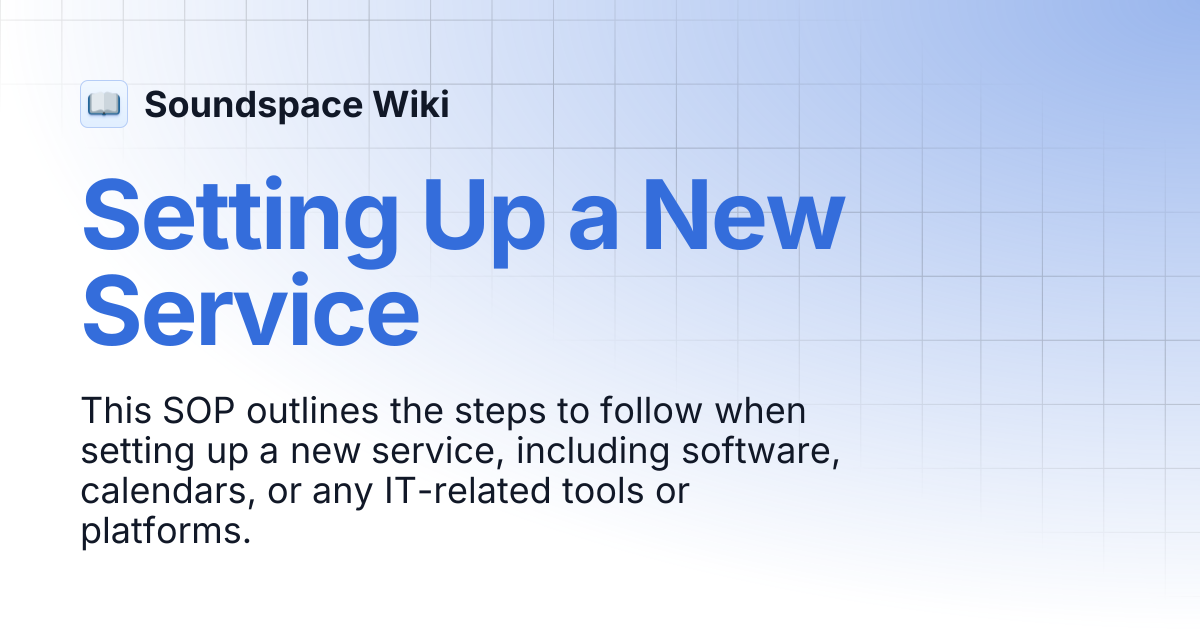 Setting Up a New Service | Soundspace Wiki